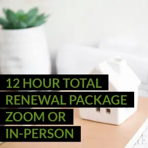 12 Hour Total Renewal Package ZOOM or IN-PERSON